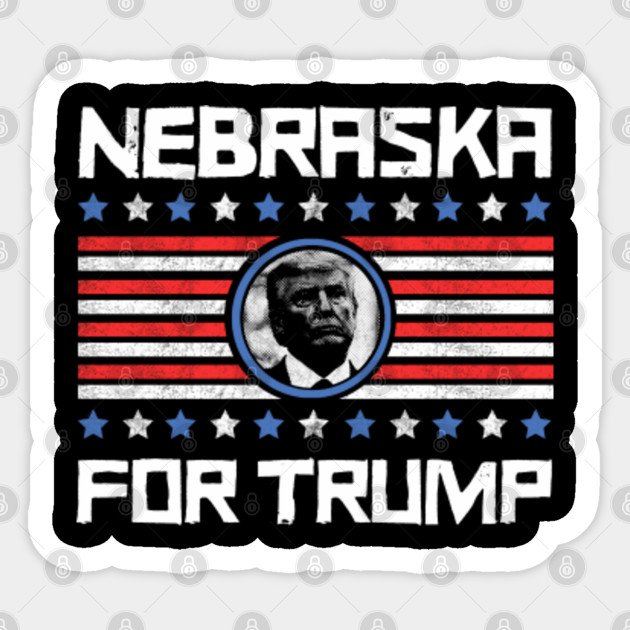 Nebraska For Trump Shirt Us President Elections 2020 Vote Republican Tshirt Gift Tee Nebraska For Trump Sticker Teepublic