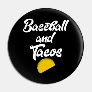 Cute Baseball And Tacos Base Ball Players Pin