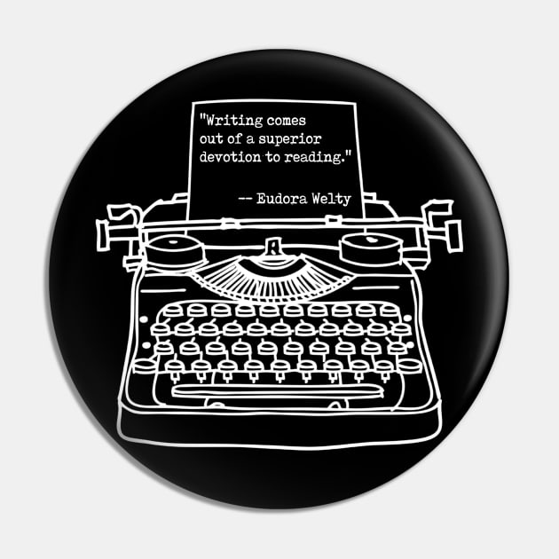 Welty Reading Comes Out, White, Transparent Background Pin by Phantom Goods and Designs