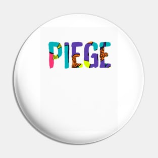 Piege 5 Pin