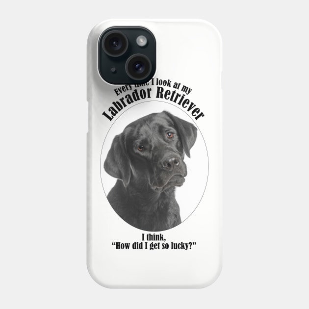 Lucky Black Lab Phone Case by You Had Me At Woof