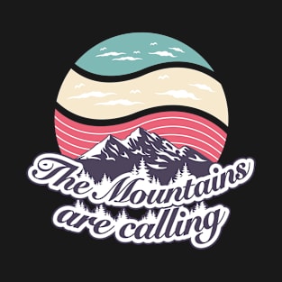 The mountains are calling vintage graphic font & rainbow pastel T-Shirt