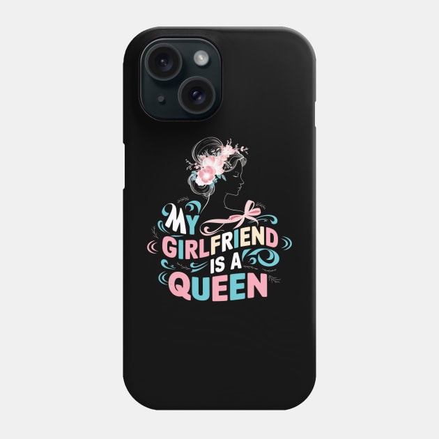 MY GIRLFRIEND IS A QUEEN Phone Case by mdr design