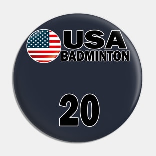 USA Badminton Number 20 T-shirt Design Pin