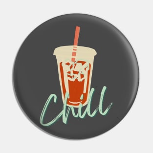 Iced Coffee and Chill Pin