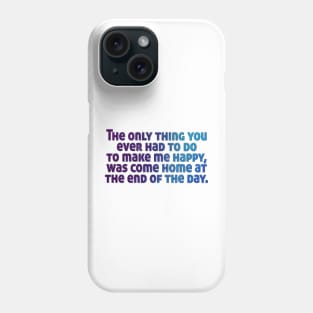 West Wing Quote Only Thing You had To Do Phone Case