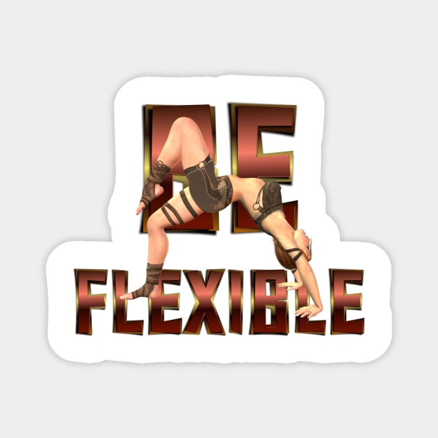 Be Flexible Magnet by teepossible