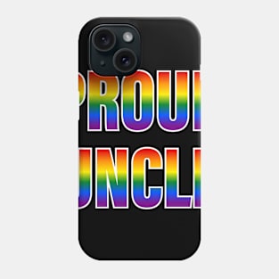 Rainbow Proud Uncle LGBTQ Pride Phone Case