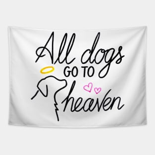 All Dogs Go To Heaven Tapestry