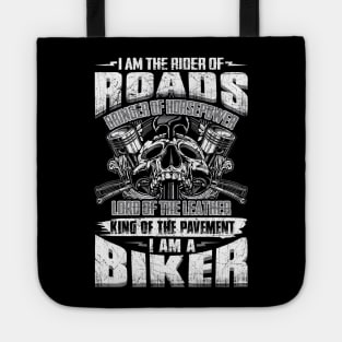 I am a Biker Tshirt - Biker Attitude Quotes Tote