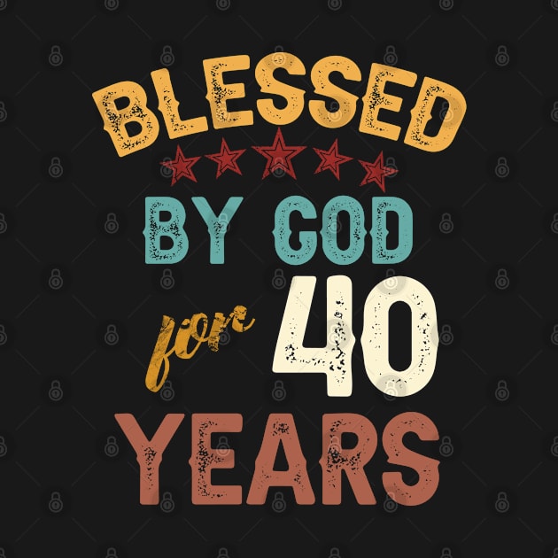 blessed by god for 40 years by yalp.play