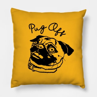 Pug Off Pillow