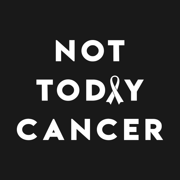 Not Today Lung Cancer - White Ribbon by jpmariano