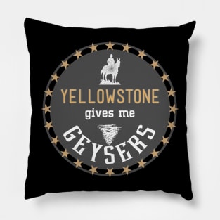 GEYSERS Yellowstone Park Pillow