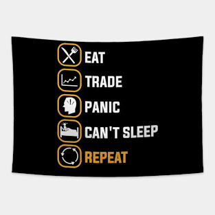 EAT TRADE PANIC CANT'T SLEEP REPEAT Tapestry