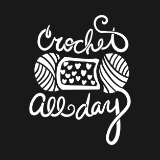 Crochet all day T-Shirt