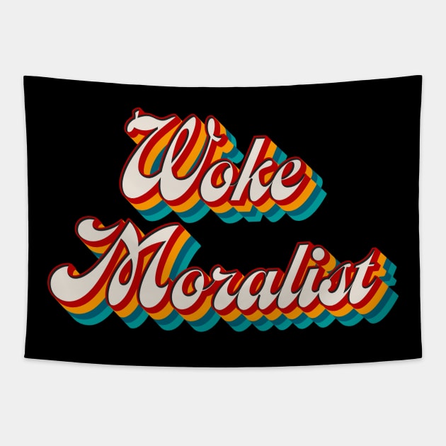 Woke Moralist Tapestry by n23tees