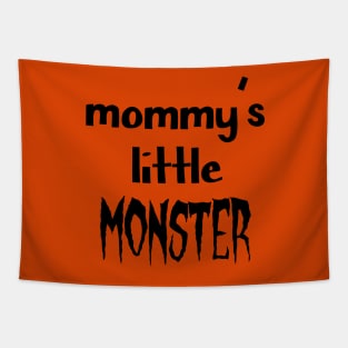 Mommy's Little Monster Halloween Shirt Tapestry