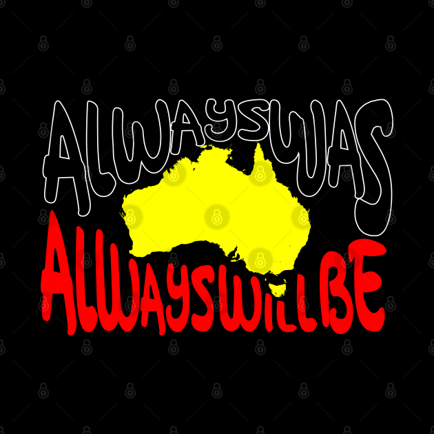 Always ways always will be Aboriginal Land - Map by hogartharts