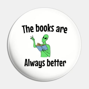The books are always better Pin