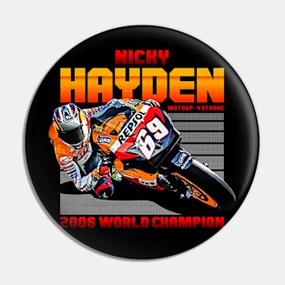 Nicky Hayden 2006 Champion Retro Pin