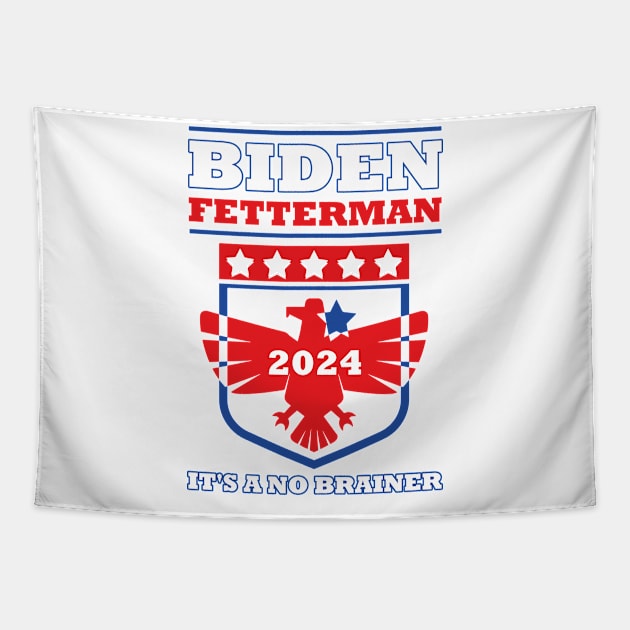 Biden Fetterman 2024 It's a No Brainer Funny Political Humor Tapestry by star trek fanart and more