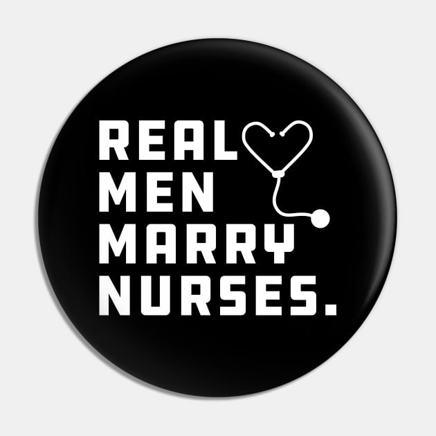 Nurse Husband - Real Men Marry Nurses. Pin by KC Happy Shop