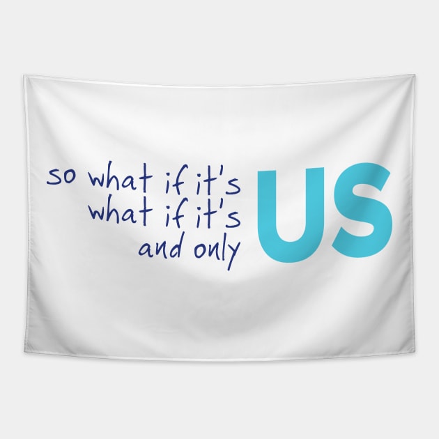 it's only us Tapestry by cahacc