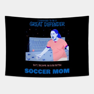 Soccer mom - ex soccer defender Tapestry