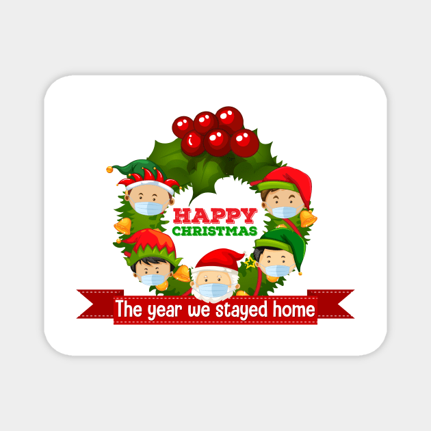 The year we stayed at home Merry Christmas Magnet by queensandkings