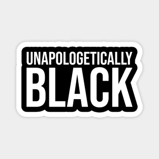 Unapologetically Black Magnet