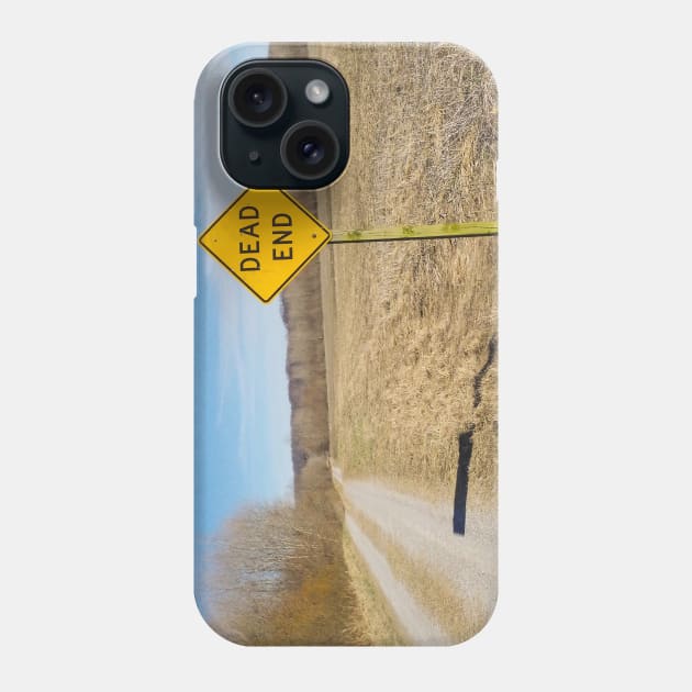 Dead End Sign Photograph Phone Case by shanestillz