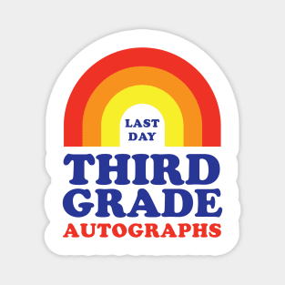 Last Day of School Autograph Third Grade Signing Rainbow Magnet