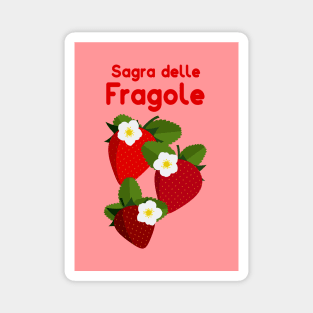 Strawberry Festival - Sagra delle Fragole Magnet