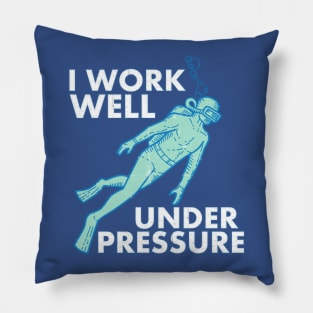 Work Well Under Pressure Scuba Diver Pillow