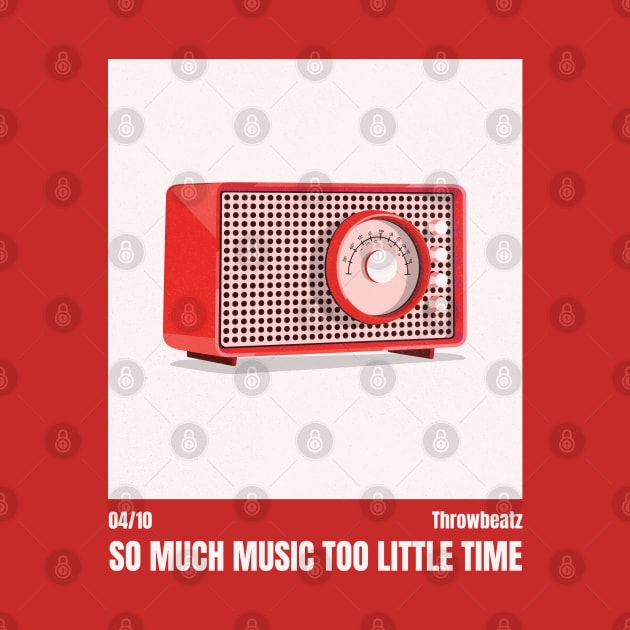 So Much Music Too Little Time ║ Throwbeatz - 04/10 by Motro Style