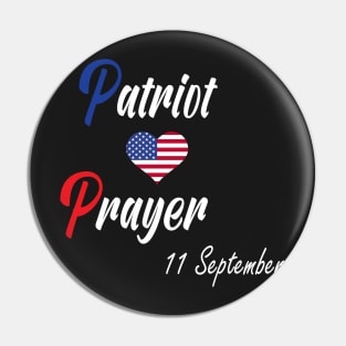 Patriot Prayer American Flag Gift / Patriot Day 11 September / Patriot Prayer Day Pin