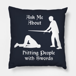 HEMA "Ask Me About Swords" Pillow