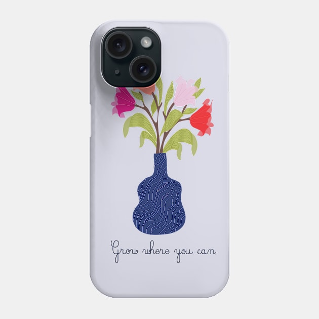 grow where you can Phone Case by gaurisonar