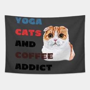 Yoga cats and coffee addict funny quote for yogi Tapestry