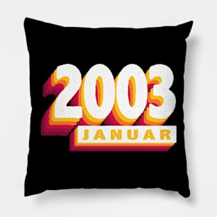 Januar 2003 0 21 Jahren Mann Frau Geburtstag Pillow