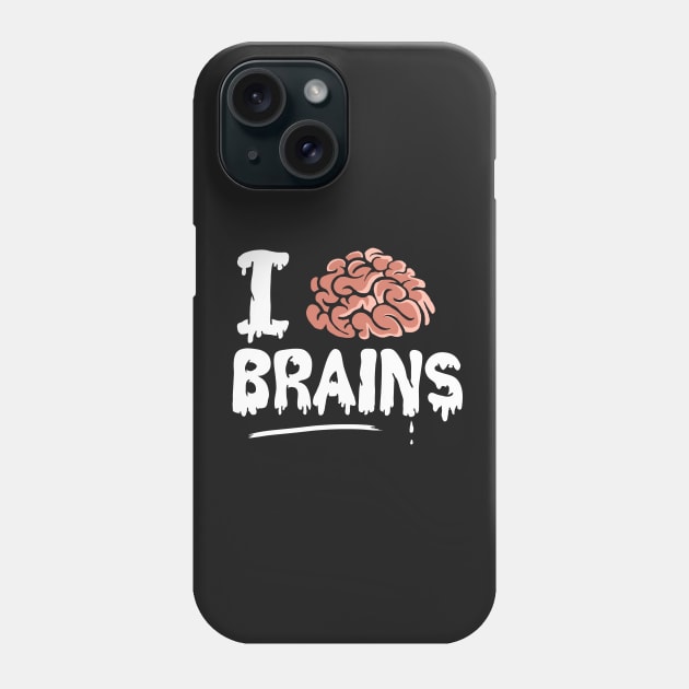 I Love Brains, Halloween Teacher Phone Case by Boots