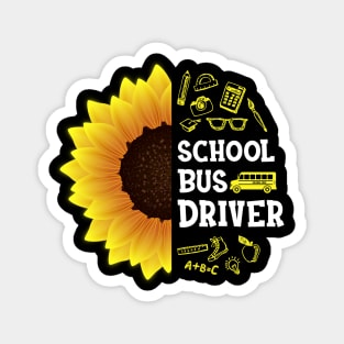 Sunflower School Bus Driver Shirt Teacher Student Kid Back To School Magnet