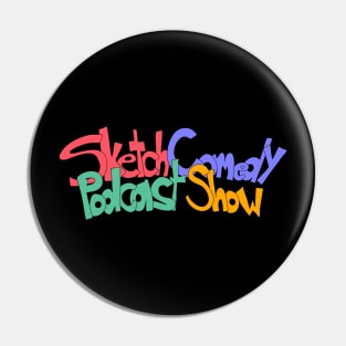 Sketch Comedy Podcast Show Curved Logo Pin