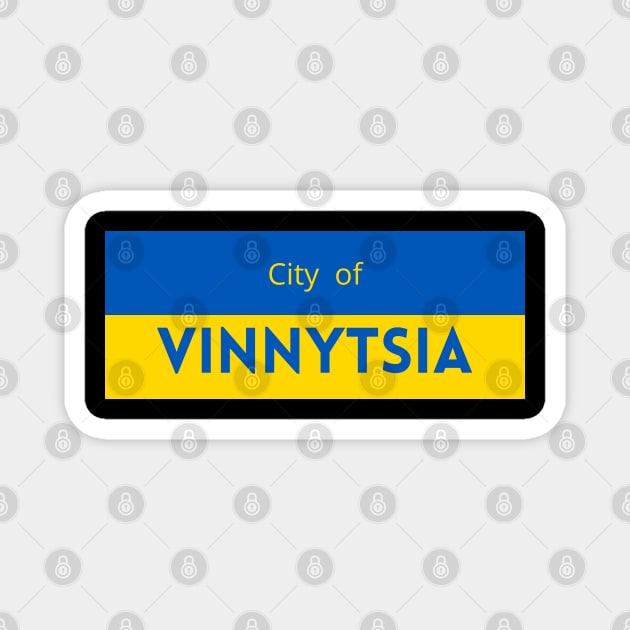 The City of Vinnytsia in Ukraine Flag Magnet by aybe7elf
