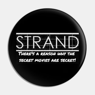 Strand Secret movies for a reason Pin