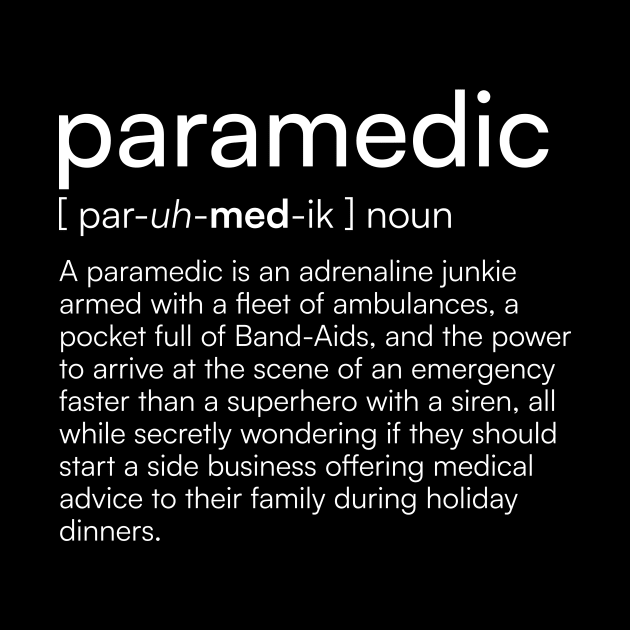 Paramedic definition by Merchgard