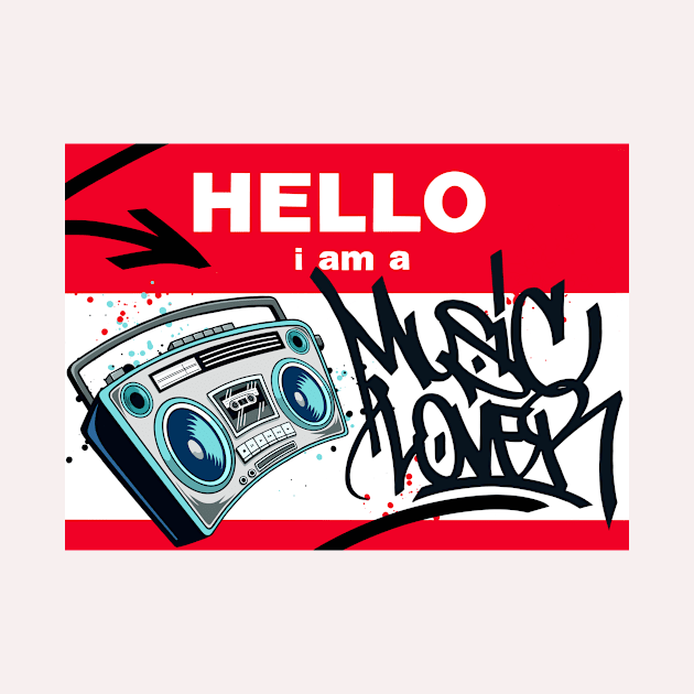 I am a Music Lover by Wounyz Graffiti