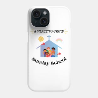 A place to grow Sunday school Phone Case