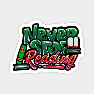 Never Stop Reading // Street Art Quote Magnet